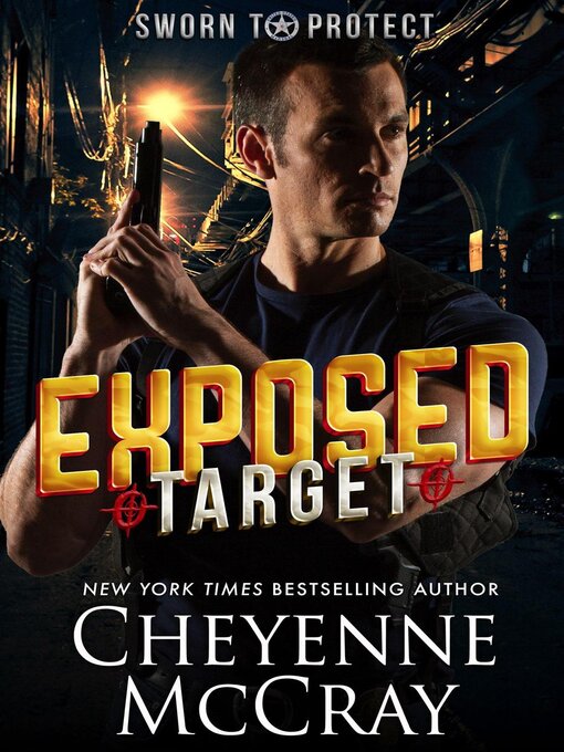 Title details for Exposed Target by Cheyenne McCray - Available